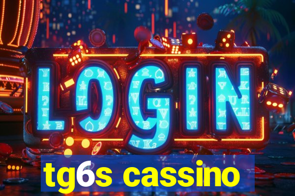 tg6s cassino